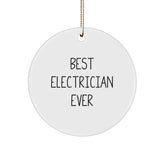 Funny Electrician Gifts from Friends for Best Electrician Ever Christmas Circle Ornament, Electrician Tools Lover, Men's Gifts, Unique Idea - Image 1